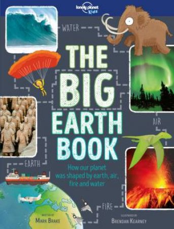 The Big Earth Book by Lonely Planet Kids