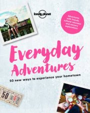 Lonely Planet Everyday Adventures