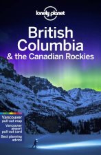 Lonely Planet British Columbia  The Canadian Rockies 8th Ed