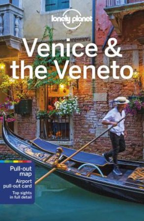 Lonely Planet Venice & The Veneto 11th Ed. by Various