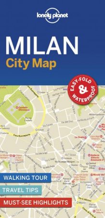 Lonely Planet: Milan City Map by Lonely Planet