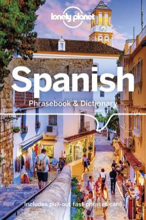 Spanish: Lonely Planet Phrasebook & Dictionary