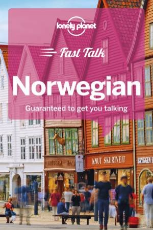 Lonely Planet: Fast Talk Norwegian by Lonely Planet