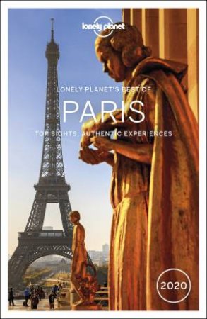 Lonely Planet: Best Of Paris 2020 by Catherine Le Nevez & Christopher Pitts & Nicola Williams