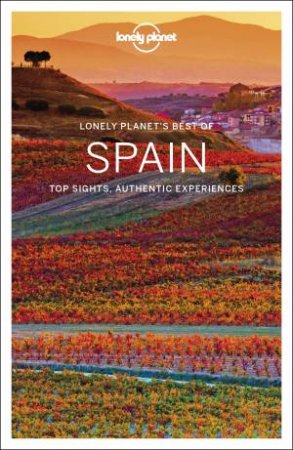 Lonely Planet Best Of Spain by Andy Symington