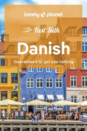 Lonely Planet Fast Talk Danish by Various