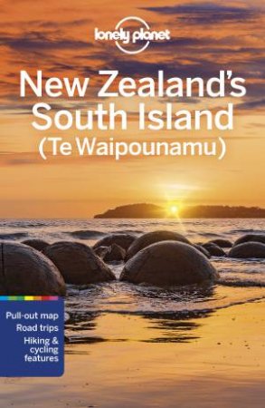 Lonely Planet New Zealand's South Island by Various
