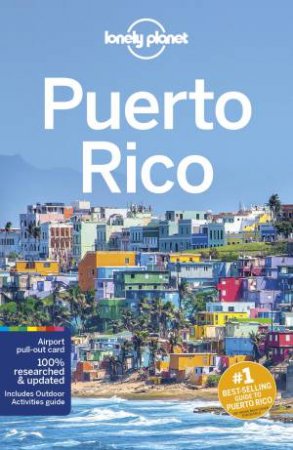 Lonely Planet Puerto Rico by Lonely Planet