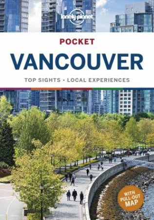 Lonely Planet Pocket Vancouver (3rd Ed.) by John Lee