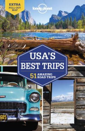 Lonely Planet USA's Best Trips by Various