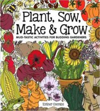 Plant Sow Make  Grow