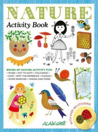Nature Activity Book by Alain Gree