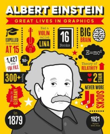 Great Lives In Graphics: Albert Einstein by Various