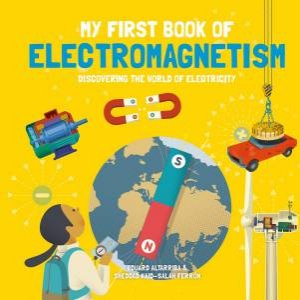 My First Book of Electromagnetism by Ferrn