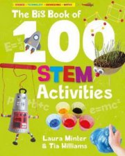 The Big Book Of 100 STEM Activities