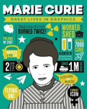 Great Lives in Graphics Marie Curie