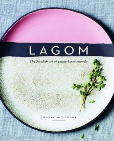 Lagom by Steffi Knowles-Dellner