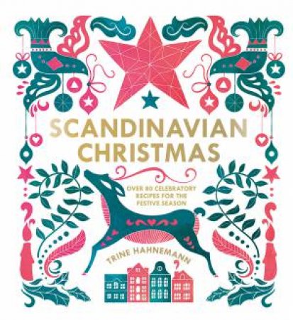 Scandinavian Christmas by Trine Hahnemann