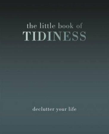 The Little Book Of Tidiness by Alison Davies