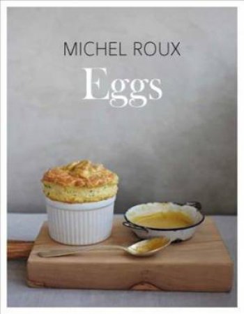 Eggs by Michel Roux