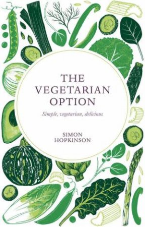 The Vegetarian Option by Simon Hopkinson