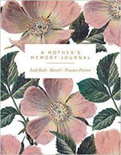 A Mothers Memory Journal