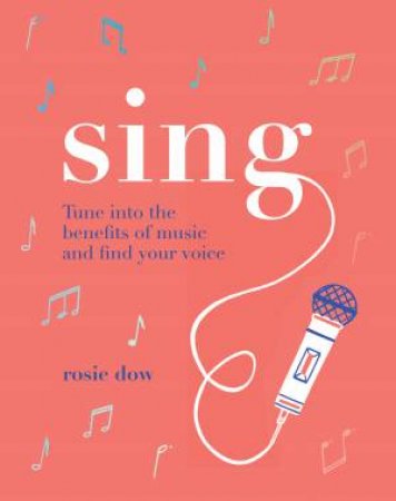 Sing by Rosie Dow