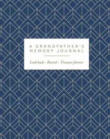 A Grandfather's Memory Journal by Joanna Gray