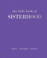 The Little Book Of Sisterhood