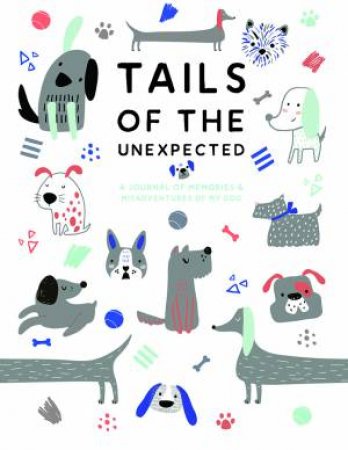 Tails Of The Unexpected by Joanna Gray