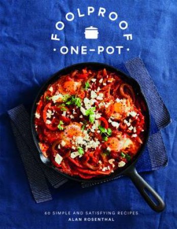 Foolproof One-Pot by Alan Rosenthal
