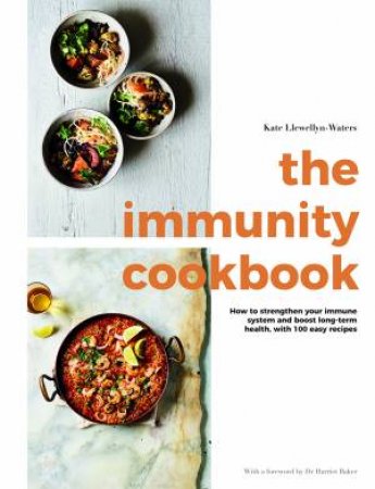 The Immunity Cookbook by Kate Llewellyn-Waters