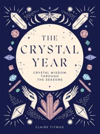 The Crystal Year by Claire Titmus