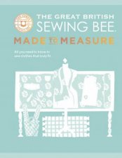 The Great British Sewing Bee Made to Measure