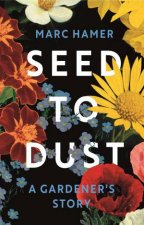 Seed To Dust