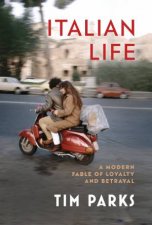 Italian Life A Modern Fable Of Loyalty And Betrayal