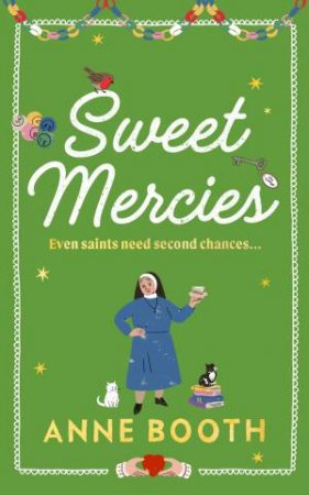 Sweet Mercies by Anne Booth