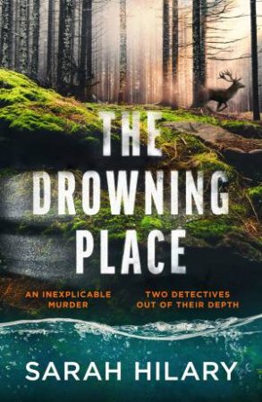The Drowning Place by Sarah Hilary