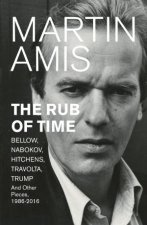 The Rub Of Time Bellow Nabokov Hitchens Travolta Trump Essays And Reportage 19862016