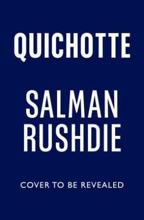 Quichotte by Salman Rushdie