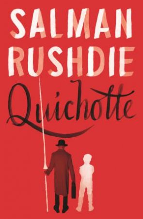 Quichotte by Salman Rushdie
