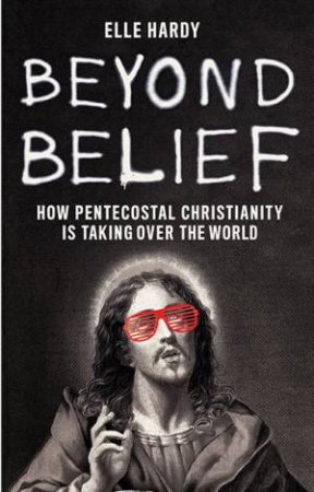 Beyond Belief by Elle Hardy