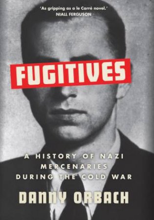 Fugitives by Danny Orbach