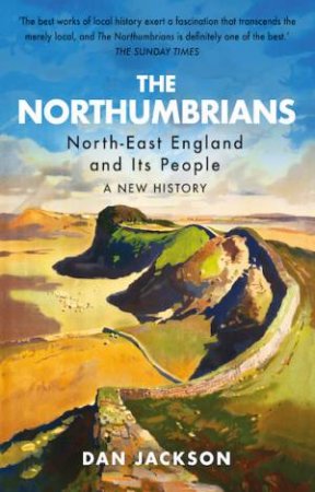 The Northumbrians by Dan Jackson