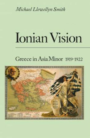 Ionian Vision by Michael Llewellyn Smith