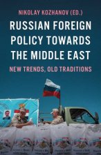 Russian Foreign Policy Towards The Middle East