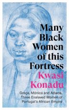 Many Black Women Of This Fortress