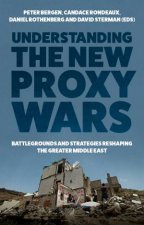 Understanding The New Proxy Wars