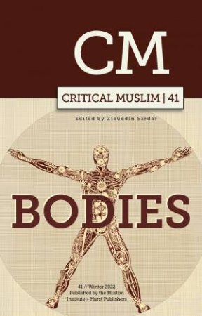 Critical Muslim 41 by Ziauddin Sardar