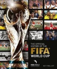 The Official History Of The FIFA World Cup